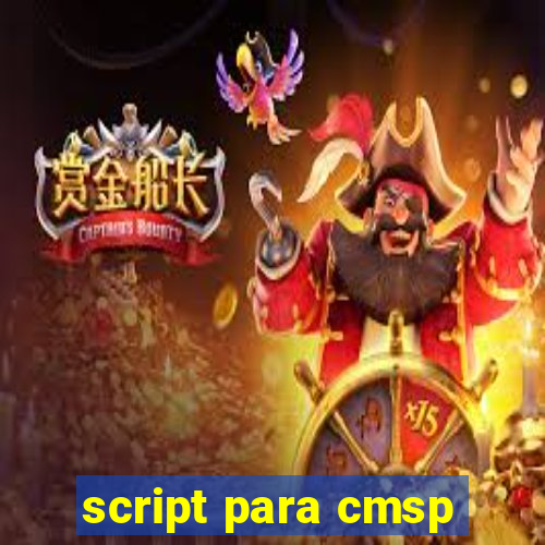 script para cmsp